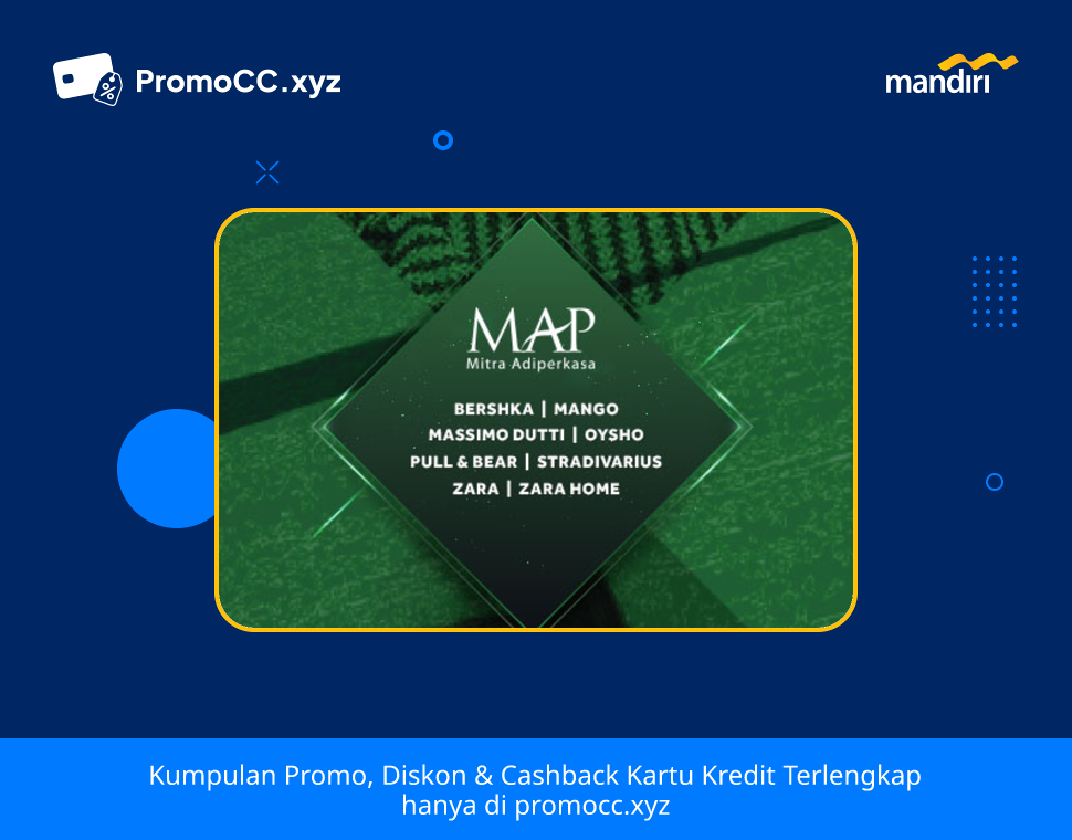 Promo Belanja: Cashback 100K di MAP Fashion Mandiri - Bank Mandiri - MAP Fashion