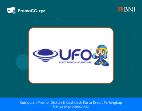 Promo Belanja: Diskon Kartu Kredit BNI di UFO Elektronik