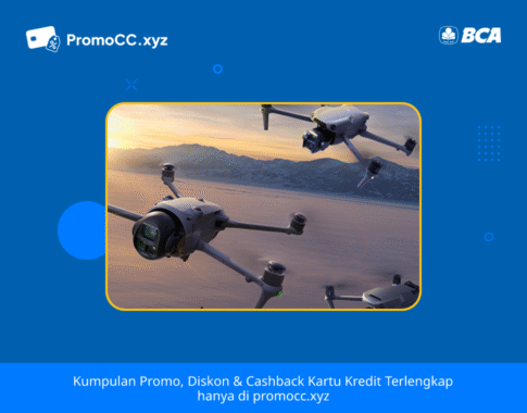 Promo Kartu Kredit BCA: Bebas Cicilan DJI Series Mavic