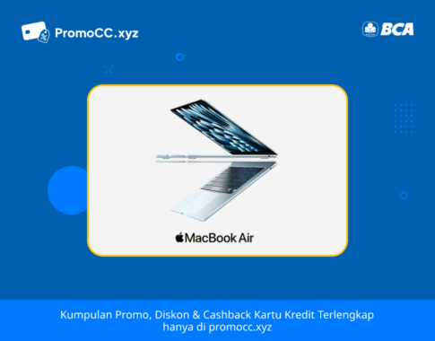 Promo Kartu Kredit BCA: Bebas Cicilan Macbook Air M4