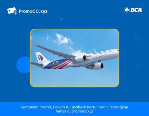 Promo Kartu Kredit BCA: Diskon MH hingga 13%