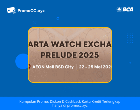 Promo Kartu Kredit BCA: Penawaran Spesial JWX Show