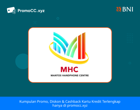 Promo Kartu Kredit BNI Belanja: Diskon di MHC Manado