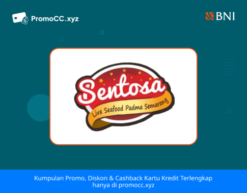 Promo Belanja: Diskon 20% di Sentosa Seafood dengan BNI JCB