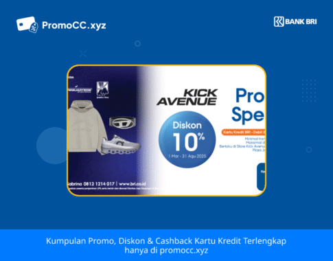 Promo Belanja: Diskon Kick Avenue dengan Kartu Kredit BRI