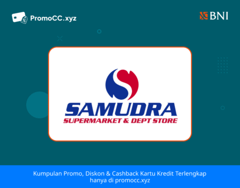 Promo Kartu Kredit BNI Belanja: Samudra Supermarket Surabaya