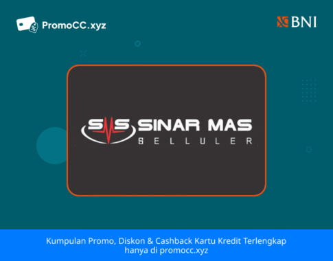 Promo Kartu Kredit BNI Belanja: Sinar Mas Selluler Semarang