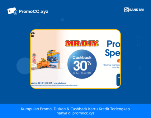 Promo Kartu Kredit BRI Belanja: Cashback MR.DIY!