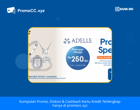 Promo Kartu Kredit BRI Belanja: Diskon Adelle Jewellery!