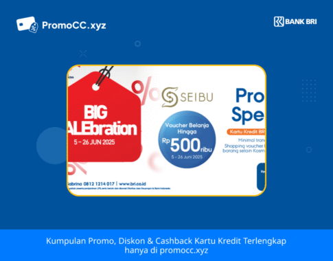 Promo Kartu Kredit BRI Belanja: Seibu Big Celebration
