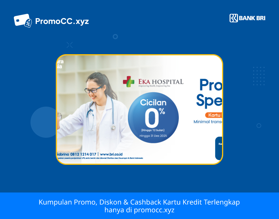 Promo Kartu Kredit BRI Belanja: Spesial di Eka Hospital! - Bank Rakyat Indonesia - Eka Hospital