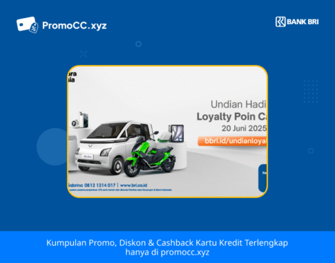 Promo Kartu Kredit BRI Belanja: Undian Loyalty Poin Cashier