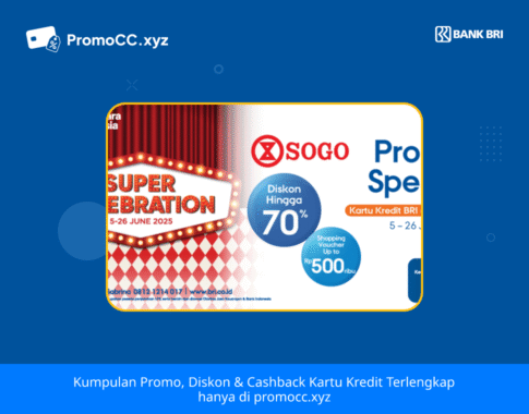 Promo SOGO: Promo Kartu Kredit BRI Belanja Super Salebration
