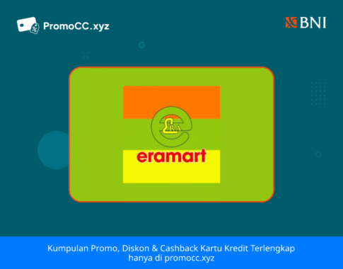 Promo Belanja: Bonus Minyak dengan Kartu Kredit BNI di Eramart