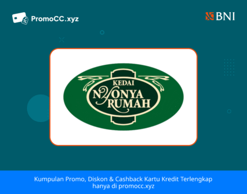 Promo Belanja: Potongan Rp50.000 di Kedai Nyonya Rumah BNI