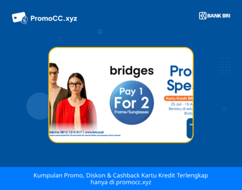 Promo Belanja: Spesial di Bridges dengan Kartu Kredit BRI