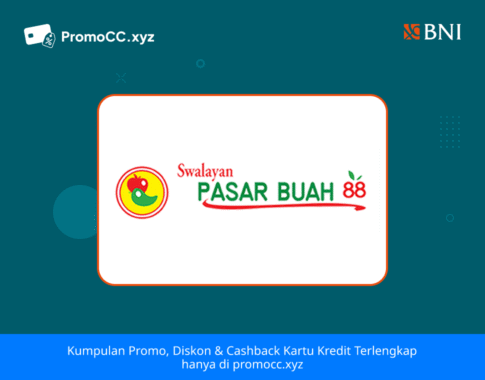 Promo Kartu Kredit BNI Belanja: Pasar Buah 88 Pekanbaru