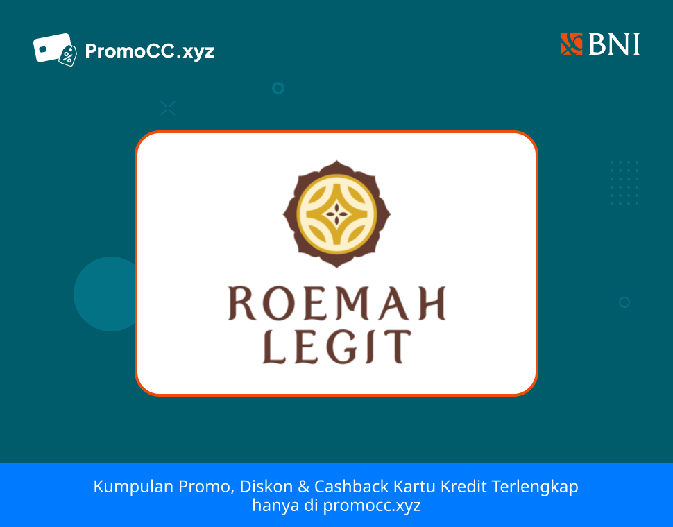 Promo Kartu Kredit BNI Belanja: Roemah Legit Bandung - Bank Negara Indonesia - Roemah Legit