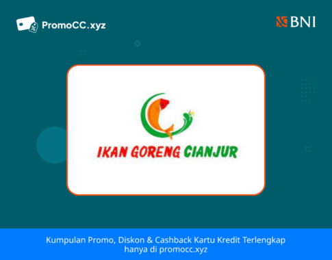 Promo Kartu Kredit BNI: Diskon Ikan Goreng Cianjur
