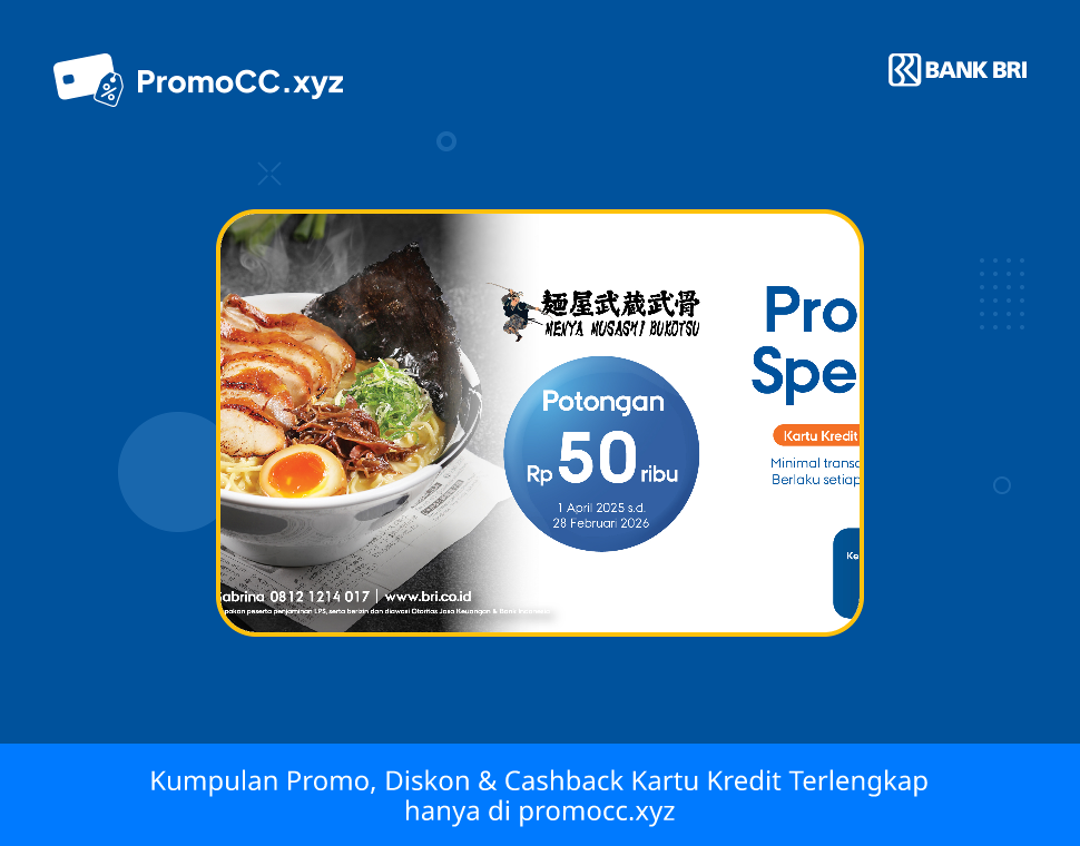 Promo Kartu Kredit BRI Belanja: Diskon di Menya Musashi - Bank Rakyat Indonesia - Menya Musashi