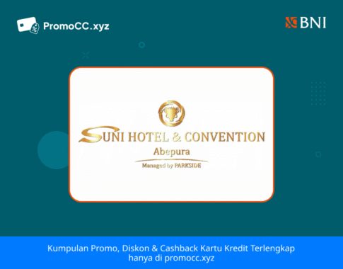 Promo Belanja: Cicilan 0% di Hotel Suni Abepura dengan BNI
