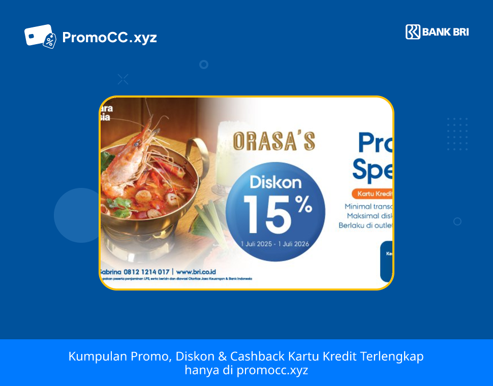 Promo Belanja: Diskon 15% di Orasa’s dengan Kartu Kredit BRI - Bank Rakyat Indonesia - Orasa's