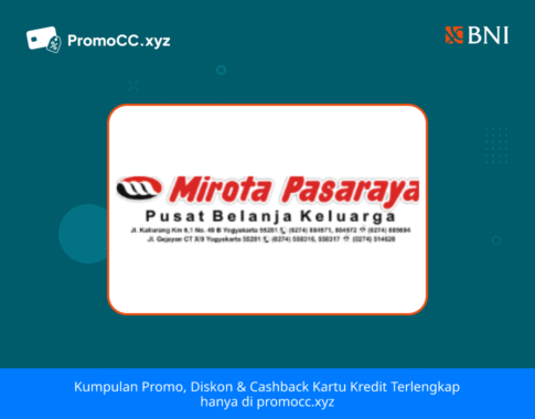 Promo Belanja: Diskon Rp80.000 di Mirota dengan Kartu Kredit BNI