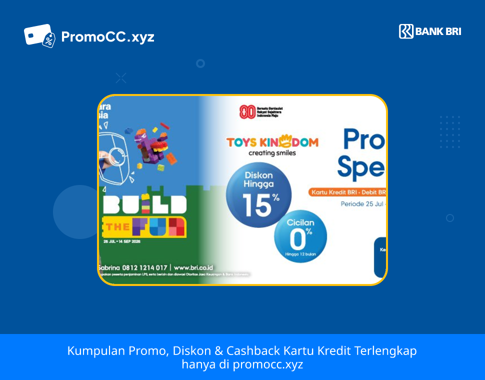 Promo Belanja: Diskon Toys Kingdom dengan Kartu Kredit BRI - Bank Rakyat Indonesia - Toys Kingdom