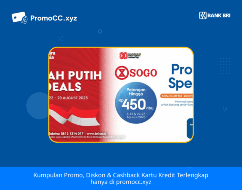 Promo Belanja: Promo Kartu Kredit BRI di Sogo Merah Putih Deals