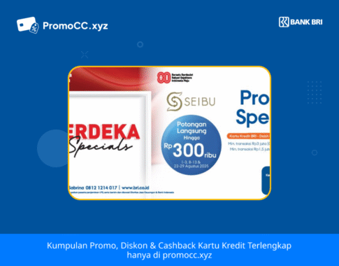 Promo BRI: Diskon Seibu Merdeka Specials