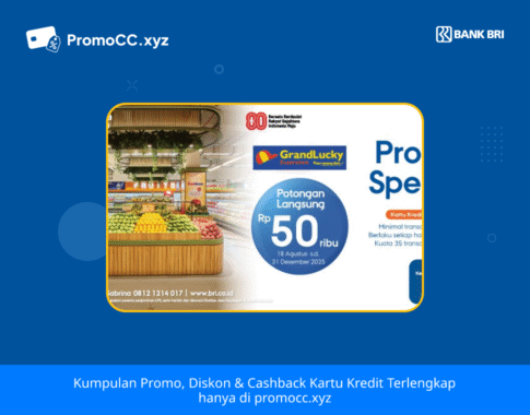 Promo Grandlucky: Diskon Kartu Kredit BRI untuk Belanja