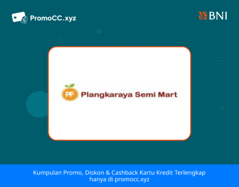 Promo Kartu Kredit BNI Belanja: Bonus Voucher di Plangkaraya