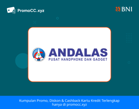 Promo Kartu Kredit BNI Belanja: Diskon Andalas Celullar