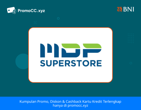 Promo Kartu Kredit BNI Belanja: Diskon di MDP IT Palembang