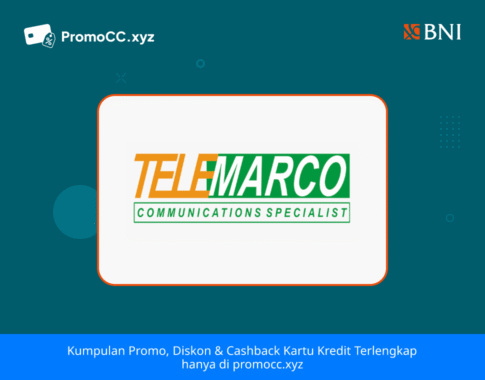 Promo Kartu Kredit BNI Belanja: Diskon di Telemarco Palembang