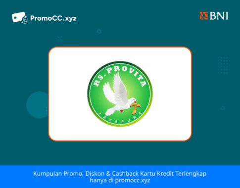 Promo Kartu Kredit BNI Belanja: RS Provita Jayapura