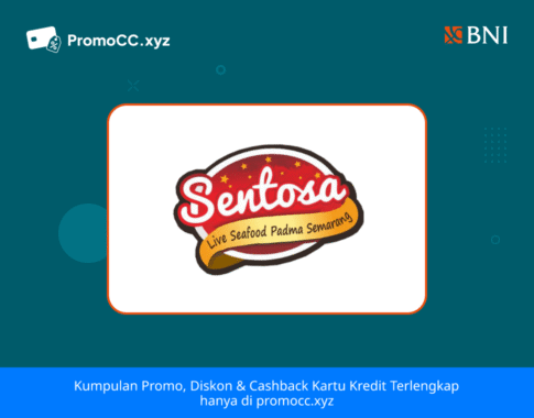 Promo Kartu Kredit BNI Belanja: Sentosa Live Seafood