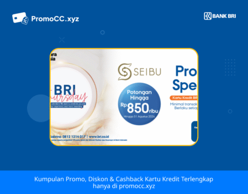 Promo Kartu Kredit BRI Belanja di Seibu