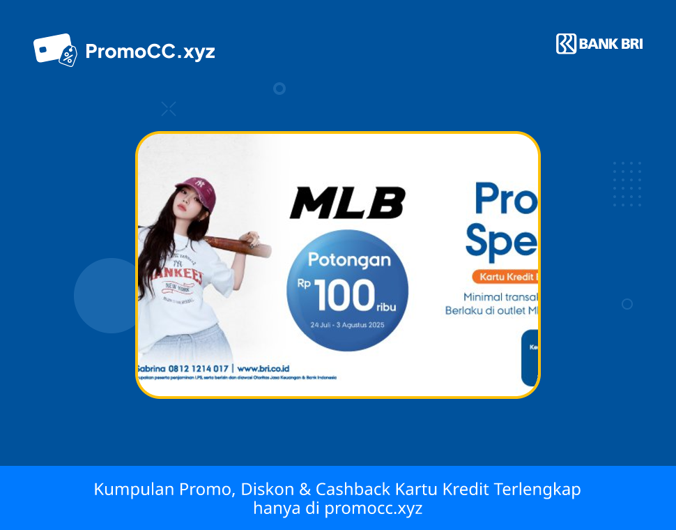 Promo Kartu Kredit BRI Belanja: Diskon di MLB Aeon BSD! - Bank Rakyat Indonesia - BRImoInfo MerchantPartner Merchant BRILokasiYogyakarta Syarat & Ketentuan Ini saatnya menjelajahi peluang bisnis waralaba & peluang usaha terlengkap dan terbesar di Yogyakarta