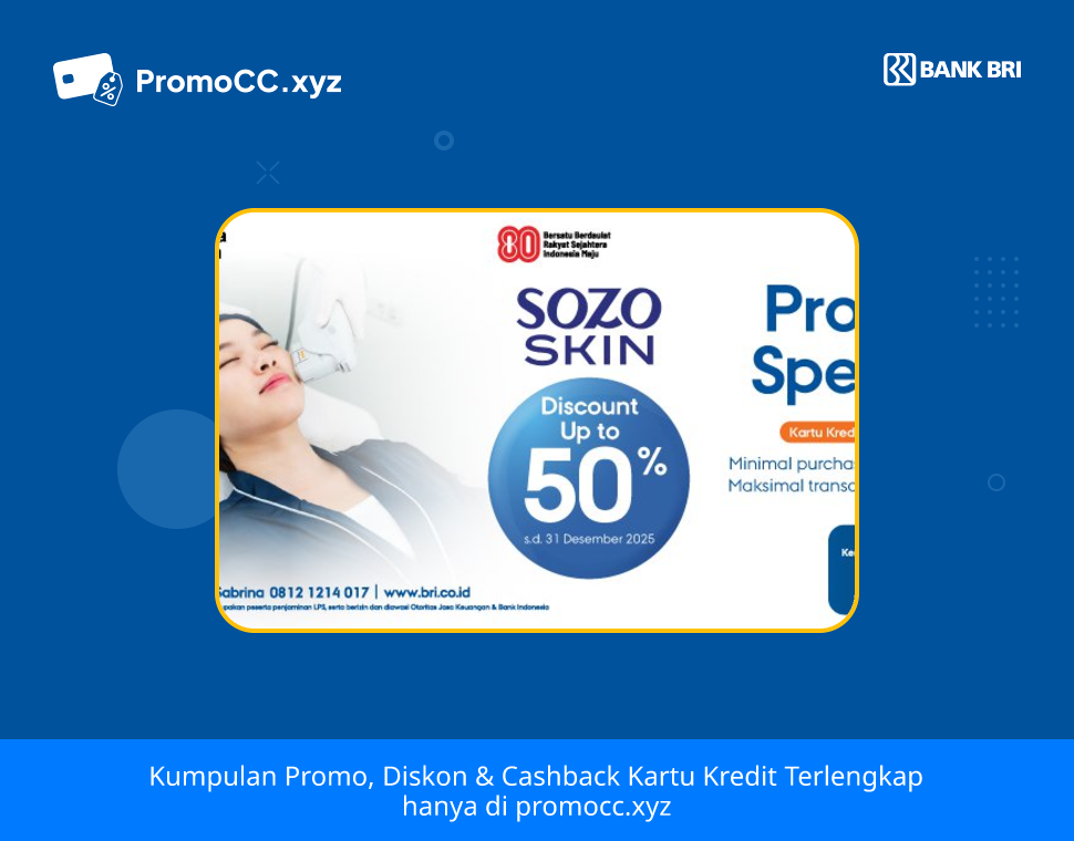 Promo Kartu Kredit BRI Belanja: Diskon Sozo Clinic - Bank Rakyat Indonesia - Sozo Clinic