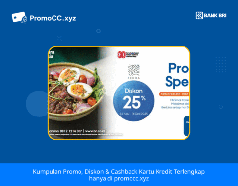 Promo Kartu Kredit BRI Belanja: Diskon Spesial Terra 25