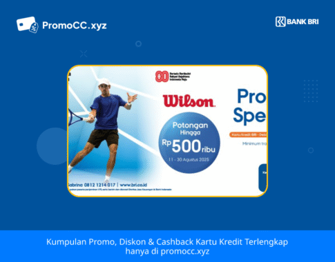 Promo Kartu Kredit BRI Belanja: Opening Wilson, Diskon 20%