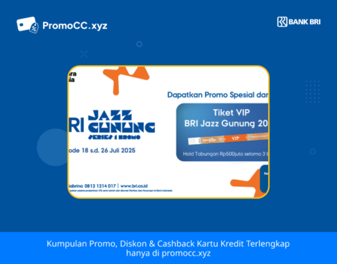 Promo Kartu Kredit BRI Belanja: Tiket VIP Jazz Gunung 2025