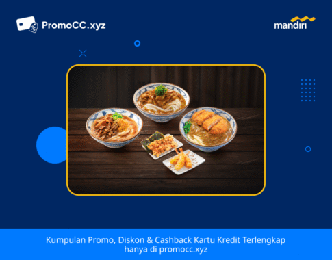 Promo Marugame Udon: Diskon s.d. Rp75 Ribu Mandiri Kartu Kredit