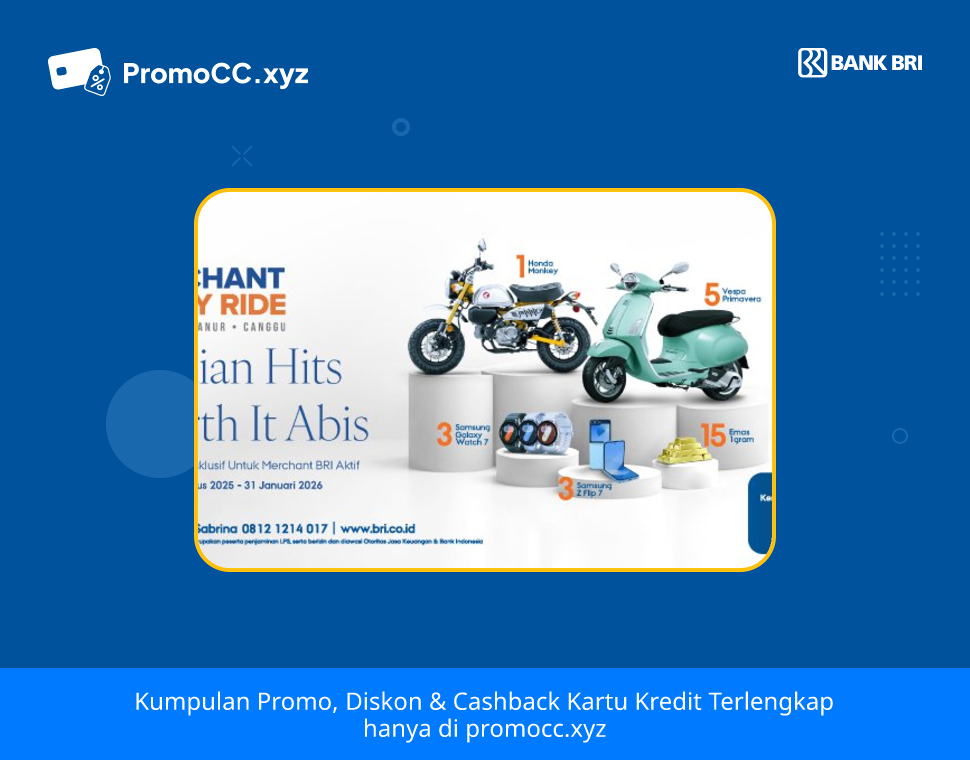 Promo Merchant: Promo Kartu Kredit BRI Belanja Lucky Ride - Bank Rakyat Indonesia - Merchant Lucky Ride 2025