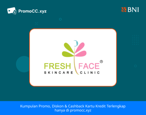 Promo Kartu Kredit BNI Belanja di Fresh Face Surabaya