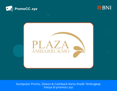 Promo Kartu Kredit BNI Belanja: Diskon di Plaza Ambarrukmo