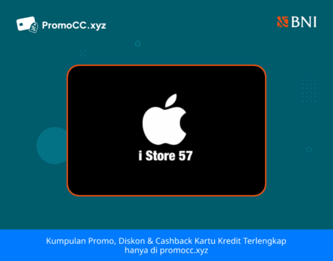 Promo Kartu Kredit BNI Belanja: I Store 57 Cilacap