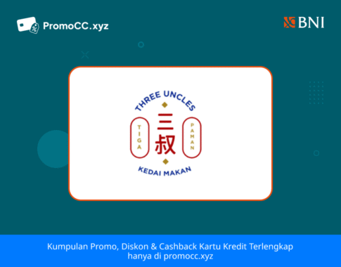 Promo Kartu Kredit BNI Belanja: Three Uncles Palembang
