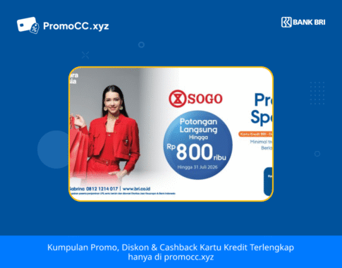 Promo Kartu Kredit BRI Belanja: Cashback di Sogo!